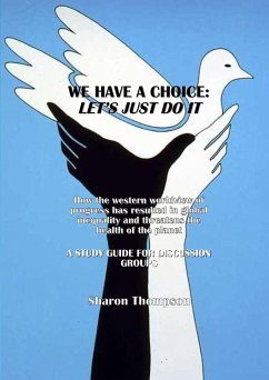 We Have a Choice - Thompson, Sharon