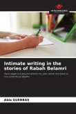 Intimate writing in the stories of Rabah Belamri