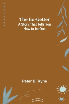 The Go-Getter - B. Kyne, Peter