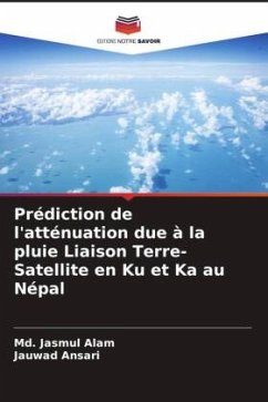 Prédiction de l'atténuation due à la pluie Liaison Terre-Satellite en Ku et Ka au Népal - Alam, Md. Jasmul;Ansari, Jauwad