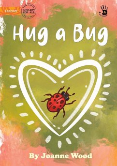 Hug a Bug - Our Yarning - Wood, Joanne