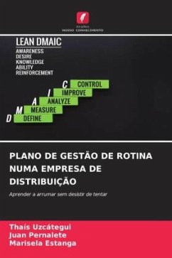 PLANO DE GESTÃO DE ROTINA NUMA EMPRESA DE DISTRIBUIÇÃO - Uzcátegui, Thaís;Pernalete, Juan;Estanga, Marisela