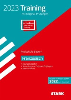 Cover STARK Originalprüfungen und Training Abschlussprüfung Realschule 2023 - Französisch - Bayern, m. 1 Buch, m. 1 Beilage