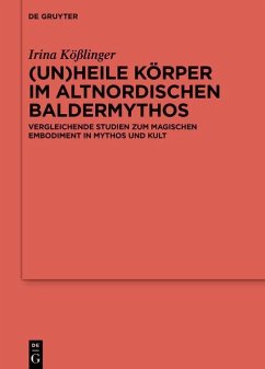 (Un)heile Körper im altnordischen Baldermythos - Kößlinger, Irina