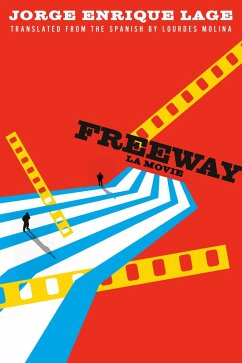 Freeway (eBook, ePUB) - Lage, Jorge Enrique
