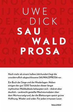 Sauwaldprosa - Dick, Uwe