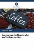 Konsumverhalten in der Kaffeehauskultur