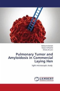 Pulmonary Tumor and Amyloidosis in Commercial Laying Hen