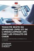 TOXICITÉ MIXTE DU SPINOSAD (SPD) ET DE L'IMIDACLOPRIDE (IM) CHEZ LES POULETS DE CHAIR