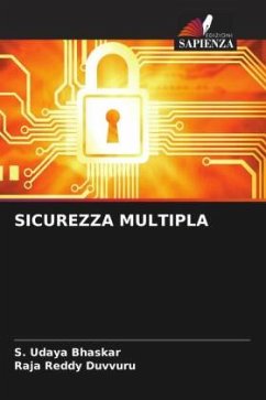 SICUREZZA MULTIPLA - Bhaskar, S. Udaya;Duvvuru, Raja Reddy