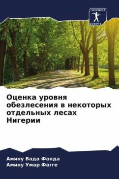 Ocenka urownq obezleseniq w nekotoryh otdel'nyh lesah Nigerii - Vada Fanda, Aminu;Umar Fagge, Aminu