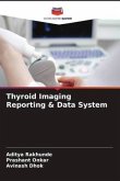 Thyroid Imaging Reporting & Data System