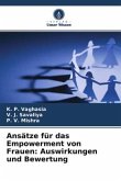 Ansätze für das Empowerment von Frauen: Auswirkungen und Bewertung