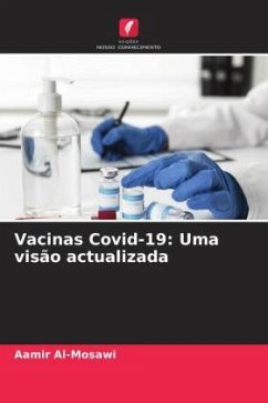 Vacinas Covid-19: Uma visão actualizada - Al-Mosawi, Aamir