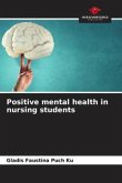 Positive mental health in nursing students