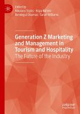 Generation Z Marketing and Management in Tourism and Hospitality