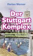 Der Stuttgart-Komplex - Bild 1