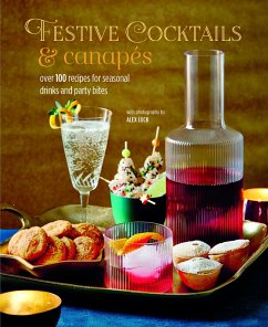 Festive Cocktails & Canapes (eBook, ePUB) - Ryland Peters & Small