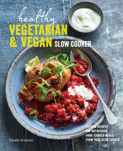 Healthy Vegetarian & Vegan Slow Cooker (eBook, ePUB) - Graimes, Nicola