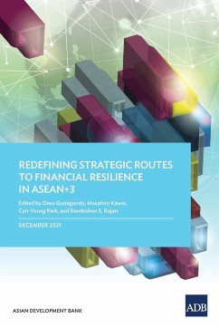 Redefining Strategic Routes to Financial Resilience in ASEAN+3 - Asian Development Bank