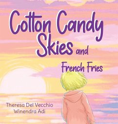 Cotton Candy Skies and French Fries - Del Vecchio, Theresa M