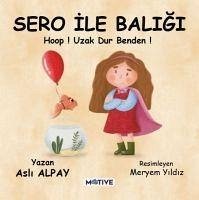 Sero Ile Baligi Hop Uzak Dur Benden - Alpay, Asli