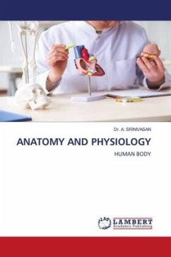 ANATOMY AND PHYSIOLOGY - SRINIVASAN, Dr. A.