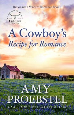 A Cowboy's Recipe for Romance - Proebstel, A. B.