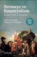 Sermaye ve Emperyalizm - Patnaik, Utsa; Patnaik, Prabhat