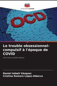 Le trouble obsessionnel-compulsif à l'époque de COVID - Imbali Vázquez, Daniel;Romero López-Alberca, Cristina