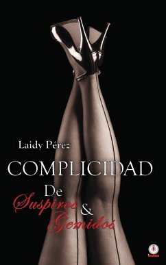 Complicidad - Pérez, Laidy