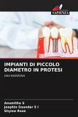 IMPIANTI DI PICCOLO DIAMETRO IN PROTESI