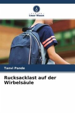 Rucksacklast auf der Wirbelsäule - Pande, Tanvi