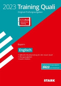 STARK Training Abschlussprüfung Quali Mittelschule 2023 - Englisch 9. Klasse - Bayern, m. 1 Buch, m. 1 Beilage - Mohr, Birgit