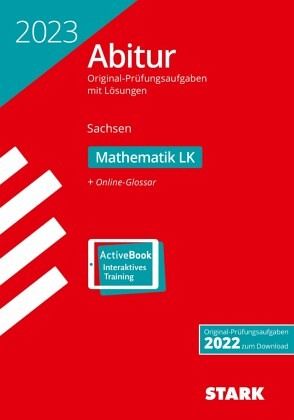 STARK Abiturprüfung Sachsen 2023 - Mathematik LK, m. 1 Buch, m. 1 Beilage STARK Abiturprüfung Sachsen 2023 - Mathematik LK, m. 1 Buch, m. 1 Beilage
