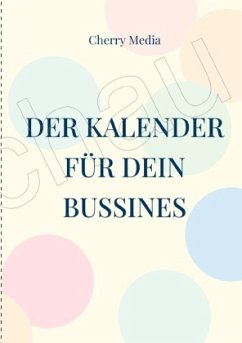 Der Kalender für dein Business - Reynders, Joan