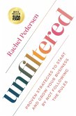 Unfiltered (eBook, ePUB)