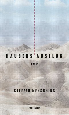 Hausers Ausflug - Mensching, Steffen
