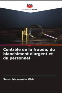 Contrôle de la fraude, du blanchiment d'argent et du personnel - Obia, Saron Messembe