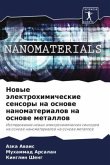 Nowye älektrohimicheskie sensory na osnowe nanomaterialow na osnowe metallow