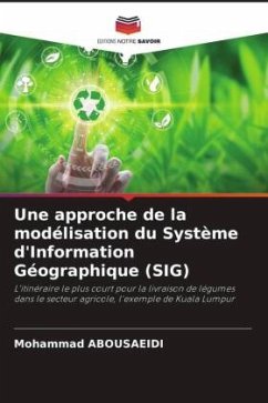 Une approche de la modélisation du Système d'Information Géographique (SIG) - Abousaeidi, Mohammad