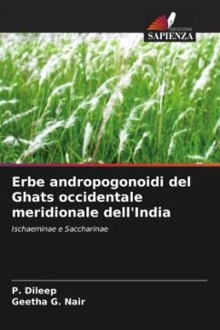 Erbe andropogonoidi del Ghats occidentale meridionale dell'India - Dileep, P.;Nair, Geetha G.