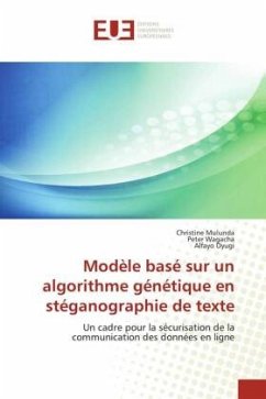 Modèle basé sur un algorithme génétique en stéganographie de texte - Mulunda, Christine;Wagacha, Peter;Oyugi, Alfayo