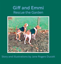 Giff and Emmi Rescue the Garden - Ducott, Jane Rogers