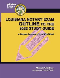 Louisiana Notary Exam Outline to the 2022 Study Guide - Childress, Michele