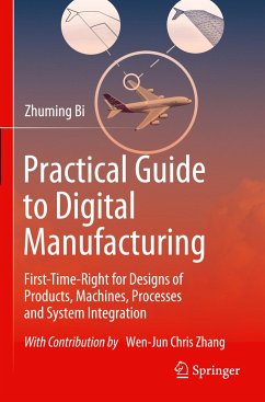 Practical Guide to Digital Manufacturing - Bi, Zhuming