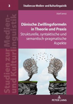 Dänische Zwillingsformeln in Theorie und Praxis - Jarosz, Józef