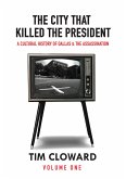 The City That Killed the President (eBook, ePUB)