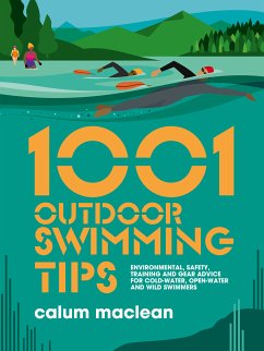 1001 Outdoor Swimming Tips (eBook, ePUB) - Maclean, Calum