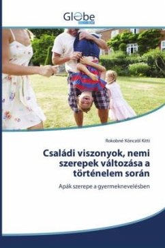 Családi viszonyok, nemi szerepek változása a történelem során Cover Családi viszonyok, nemi szerepek változása a történelem során